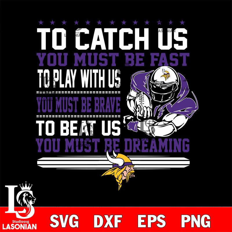 you must be dreaming Minnesota Vikings svg.jpg