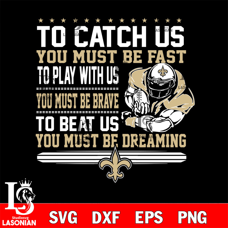 you must be dreaming New Orleans saints svg.jpg