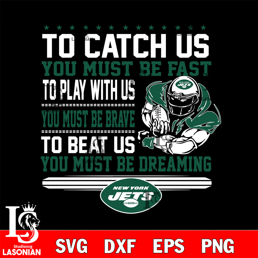 you must be dreaming New York Jets svg.jpg