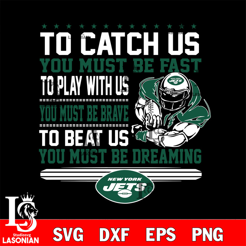 you must be dreaming New York Jets svg.jpg