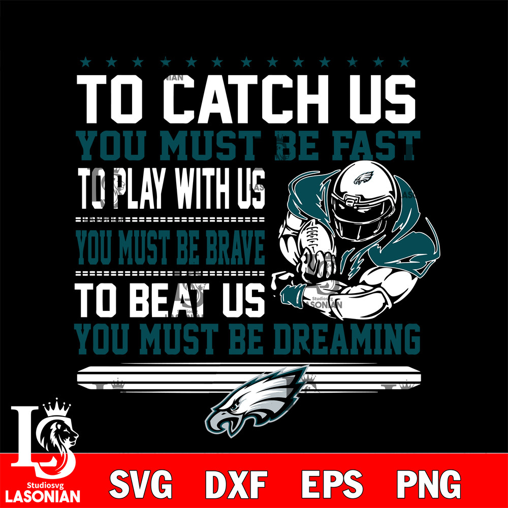 you must be dreaming Philadelphia Eagles svg.jpg