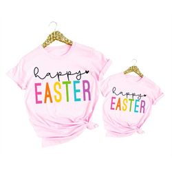 happy easter tshirt, easter shirts for women and girl, mommy and me outfits, easter gift mom and daughter, mother daught
