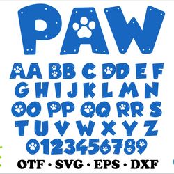 paw patrol font ttf, paw patrol font svg cricut, dog font svg, paw svg cricut, dog letters svg, dog shirt svg