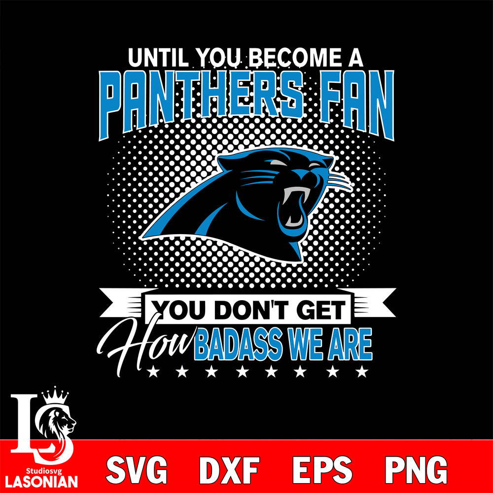 Until you become a NFL fan you don't get how dabass we are Carolina Panthers.jpg