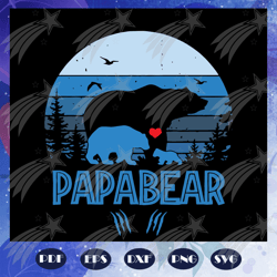 papabear svg, fathers day svg, fathers day gift, gift for papa, bear svg, fathers day lover, fathers day lover gift, dad