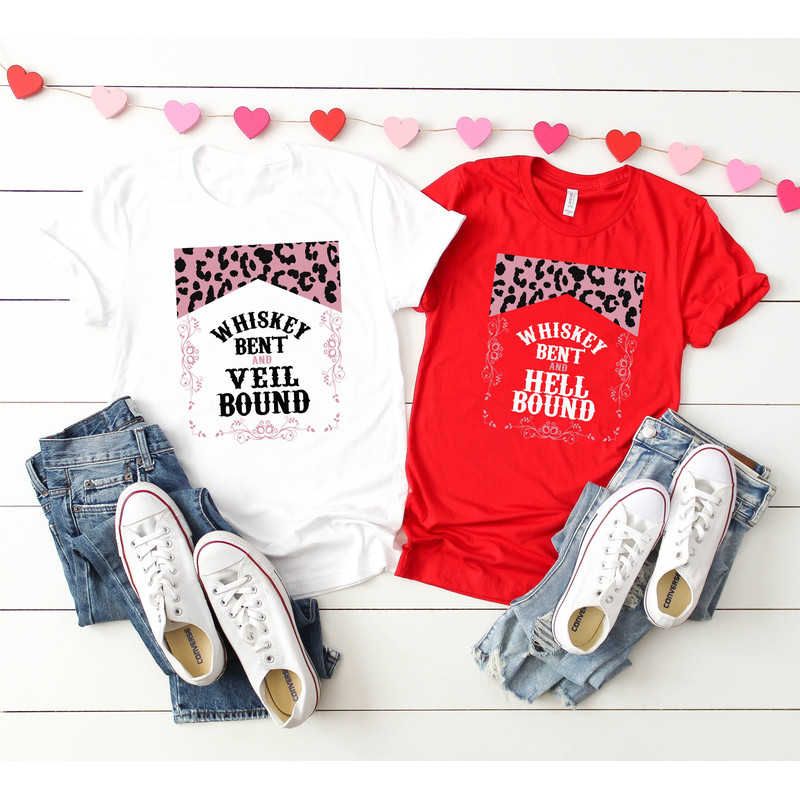 Whiskey Bent And Hell Bount Valentines Day Shirt,Western Valentines Day Tshirt,Valentines Day Sweatshirt,Happy Valentines Day Shirt,Marriage - 3.jpg