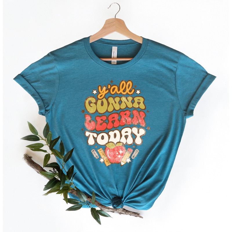 Y'all Gonna Learn Today Shirt,Welcome Back To School Shirt,2022 Back To School Shir,Happy First Day Of School,First Grade Tee,Kindergarten - 2.jpg