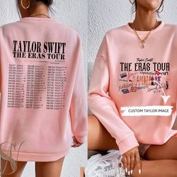 custom eras tour sweatshirt, taylor the eras tour 2023, taylor swiftie merch, the tou