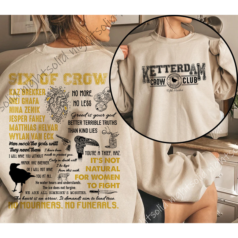 Six Of Crows sweatShirt, The Crows Tour Shirt, Ketterdam Crow Club Sweathirt, No mourners No funerals, Gift For Student - 1.jpg