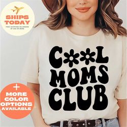 colorful cool moms club shirt for mother, mom shirt, mother days gift, gift for mom, cool moms shirt, cool mom mother's
