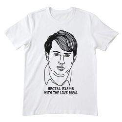 rectal exams with the love rival shirt, peep show t shirt, peep show shirt, peep show tshirt, mark corrigan shirt