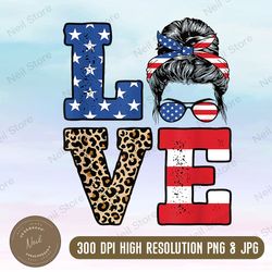 love messy bun png, usa love png, usa png, 4th of july png, independence day png, usa flag png, love 4th of july