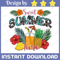 sweet summer time sublimation design downloads, summer sublimation design, summer png sublimation, i love summer