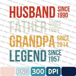 Personalized Dad Grandpa Png, Retro Vintage Png, Husband Father Grandpa Legend Custom Years Png, Fathers Day Png, New Gr
