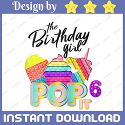 the birthday girl pop it 6th png, birthday girl pop it unicorn png, girl pop it birthday png, birthday girl png, unicor