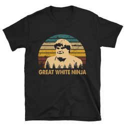 great white ninja beverly hills ninja shirt, beverly hills ninja t shirt, beverly hills ninja tshirt, comedy film shirt