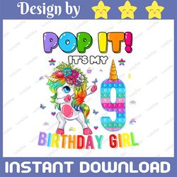 pop it! it's my 9 birthday girl png, i'm 9 years old, 9th birthday unicorn dabbing girls, pop it png