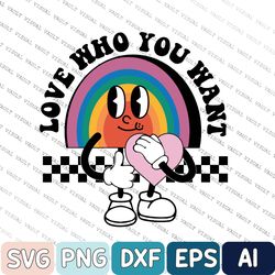 cute pride svg, funny pride svg, retro lgbtq svg, love who you want svg, love is love svg, gay svg, lgbtq gifts, gay svg