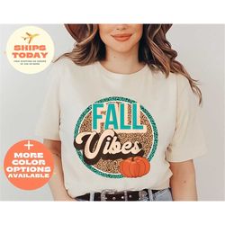 Fall Vibes Shirt, Fall Vibes Cheetah Shirt, Pumpkin Shirt, Happy Thanksgiving Shirt, Thanksgiving Shirt, Fall Shirt, Tha