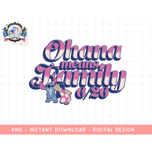 Disney Lilo & Stitch Ohana Means Family 626 Lilo and Stitch | Inspire ...