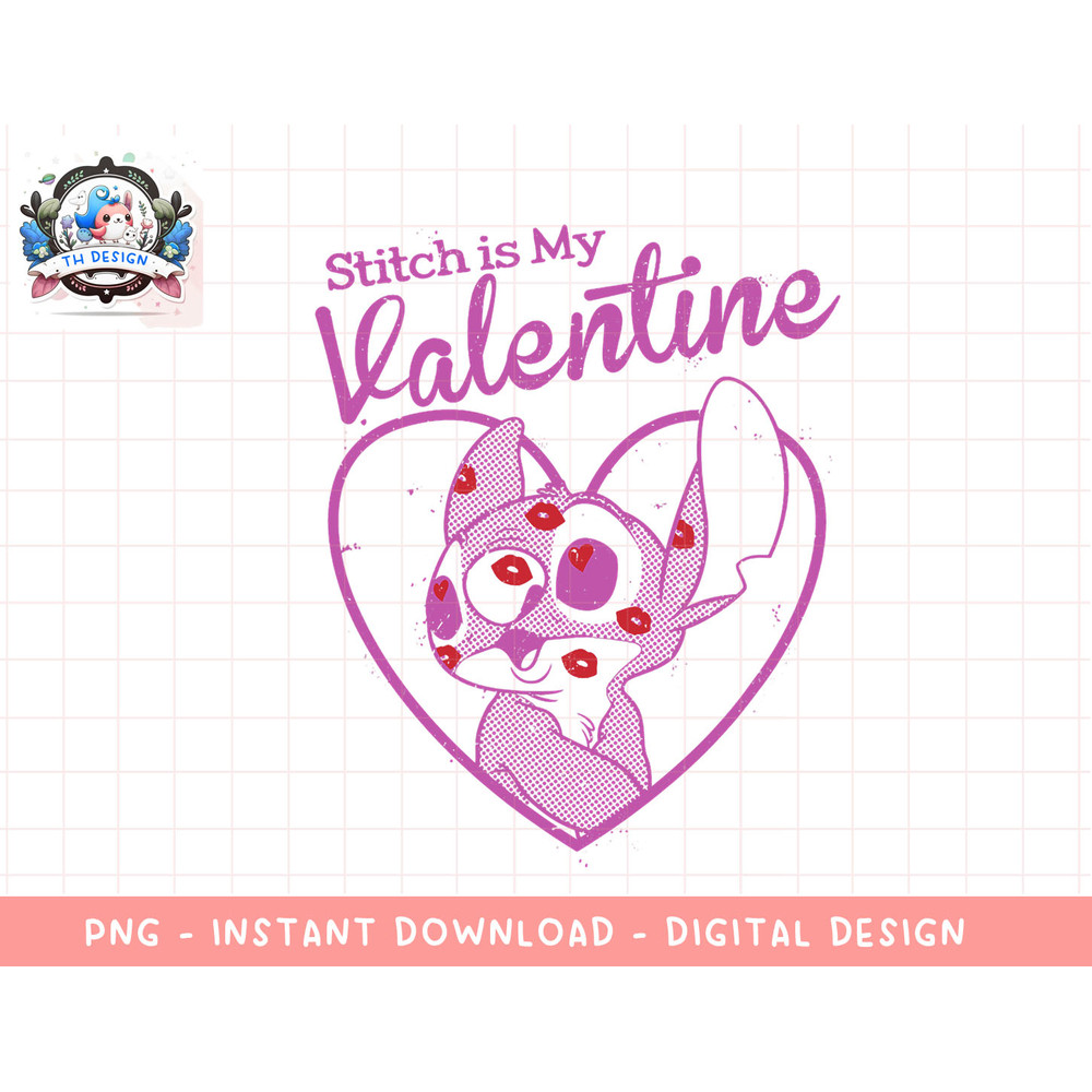 Disney Lilo & Stitch Valentines Day Stitch Is My Valentine png, sublimation.jpg