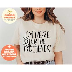 I'm Here For the Boobies Funny Baby Halloween Shirt, I'm Here For the Boobies Funny Baby Halloween Shirt, Baby Gift For