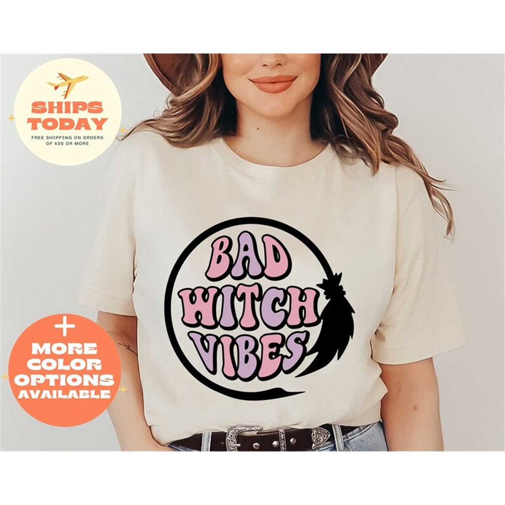 MR-362023132137-bad-witch-vibes-shirt-halloween-witches-shirt-bad-witch-image-1.jpg