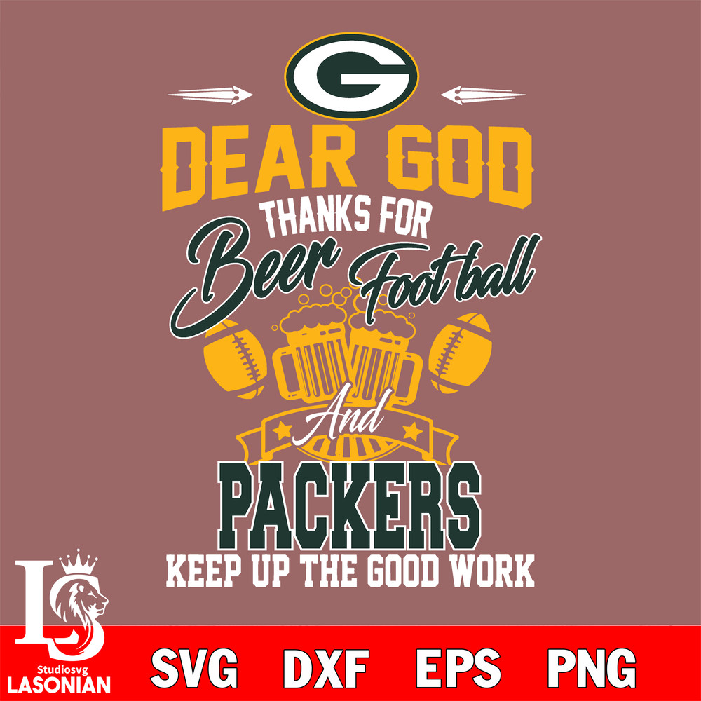 Dear GOD thanks for bear football and Green Bay Packers keep up the good work.jpg