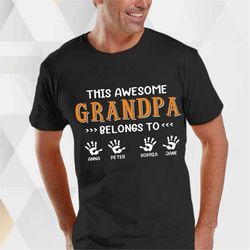 personalized shirt gift for grandpa, this awesome grandpa belongs to fathers day t-shirt, custom grandpa with grandkids