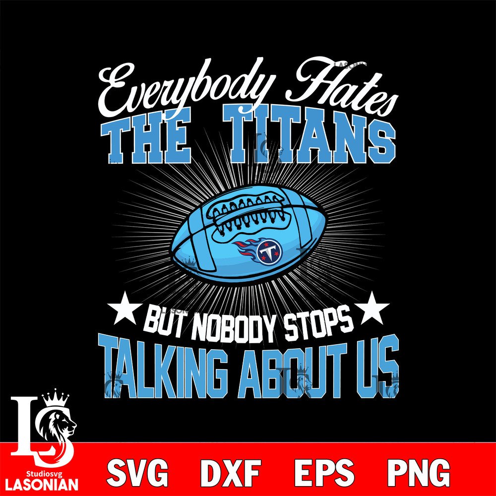 Say a football team other than Tennessee Titans one more times svg.jpg