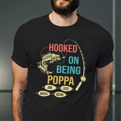 personalized gifts for grandpa, hooked on being poppa t-shirt, fathers day tee, funny fishing shirt, poppa with grandkid