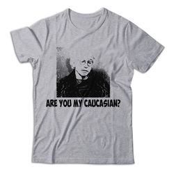 are you my caucasian shirt, curb your enthusiasm shirt, curb your enthusiasm t shirt, curb your enthusiasm tshirt