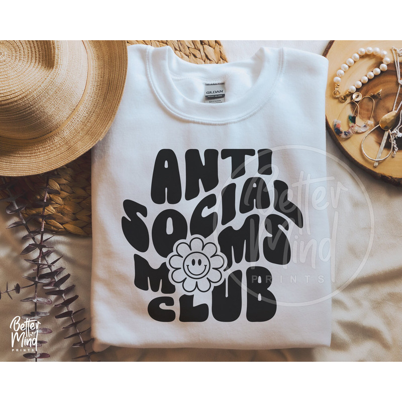 Antisocial Moms Club SVG PNG, Mom Life Svg, Mothers Day Svg, Popular Svg, Wavy Text Svg, T Shirt Svg, Svg Cut Files Cricut - 1.jpg