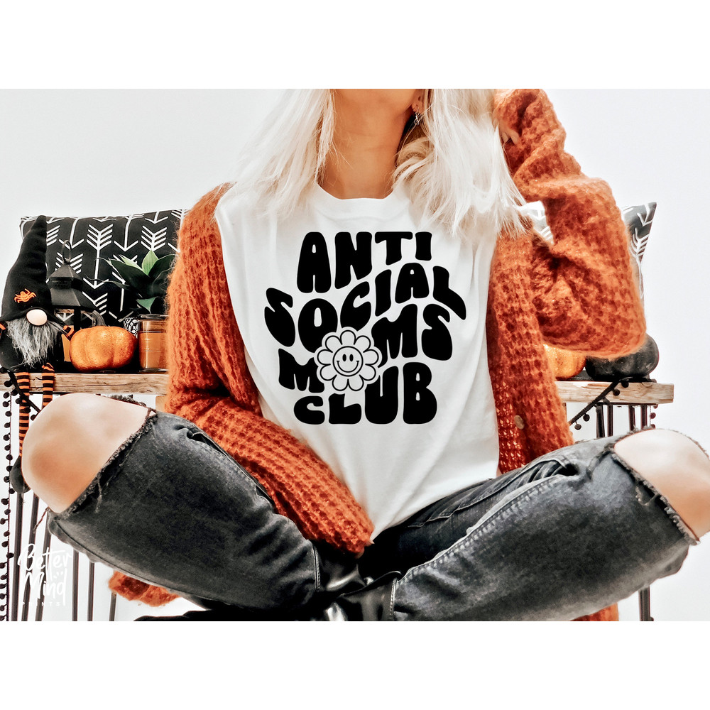 Antisocial Moms Club SVG PNG, Mom Life Svg, Mothers Day Svg, Popular Svg, Wavy Text Svg, T Shirt Svg, Svg Cut Files Cricut - 3.jpg