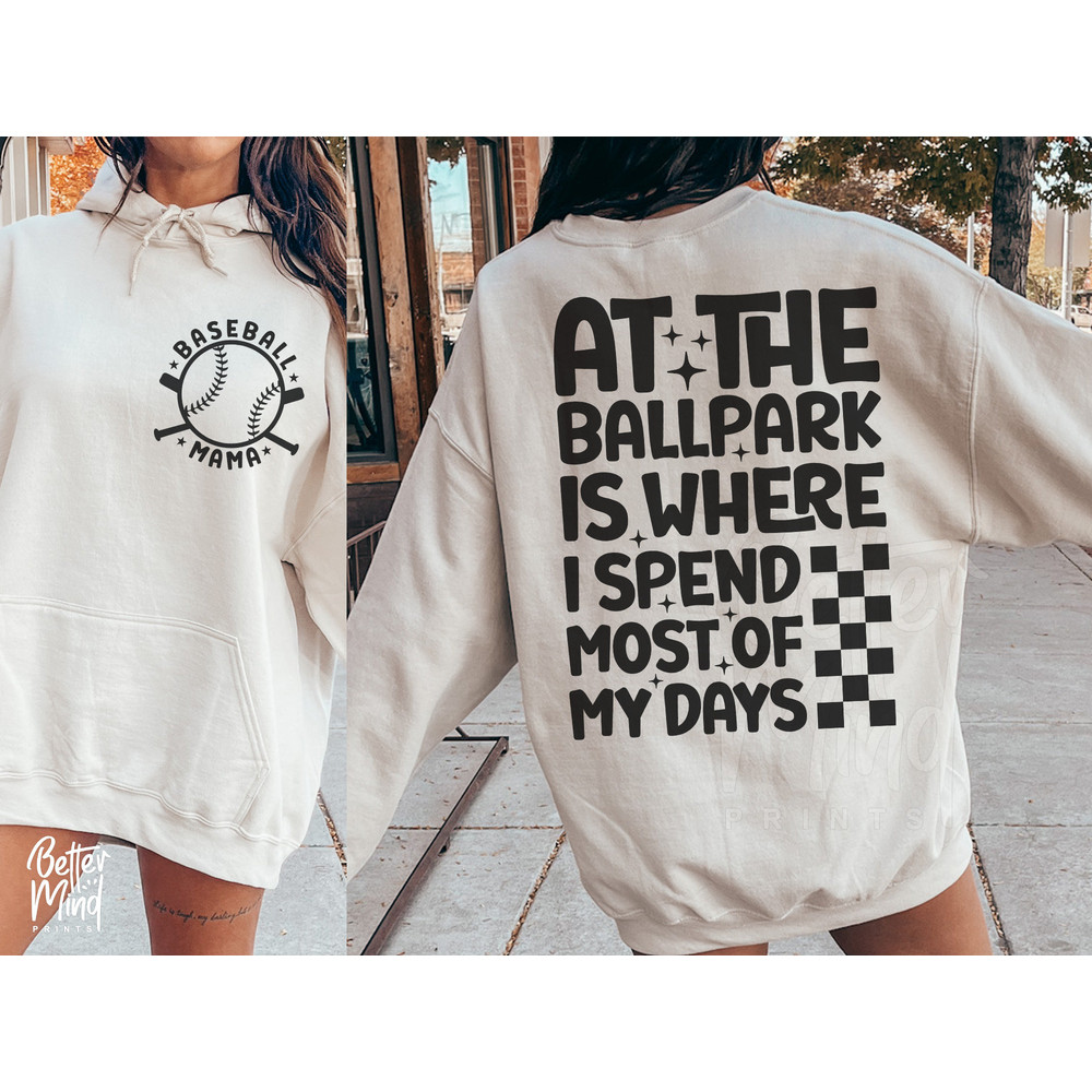 At The Ballpark Is Where I Spend Most of My Days SVG PNG, Baseball Mama Png Svg, Baseball SVG Png, Trendy Baseball svg png, Cricut cut files - 1.jpg