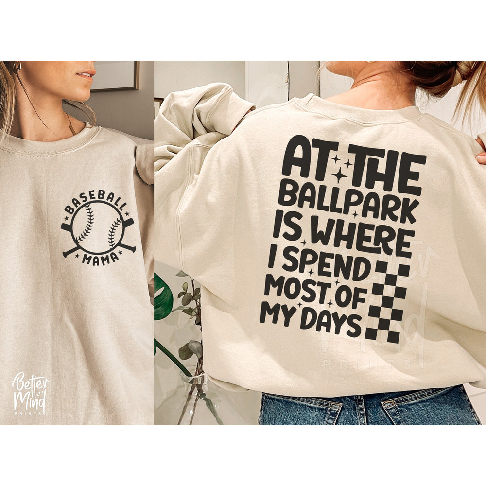 At The Ballpark Is Where I Spend Most of My Days SVG PNG, Baseball Mama Png Svg, Baseball SVG Png, Trendy Baseball svg png, Cricut cut files - 3.jpg