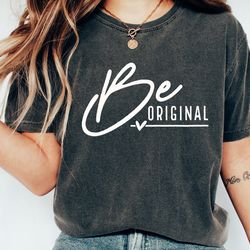be original svg png pdf, be you svg, teen svg, motivational svg, inspirational positi