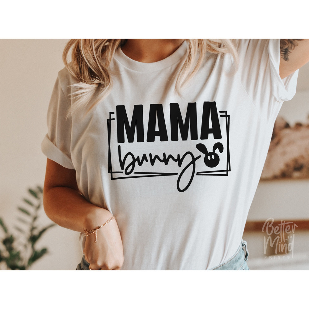 Bunny Mama SVG PNG PDF, Happy Easter Svg, Bunny Svg, Easter Mama Shirt Svg, Mama Bunny Svg, Easter Shirt Svg, Easter Svg, Easter Bunny Svg - 1.jpg