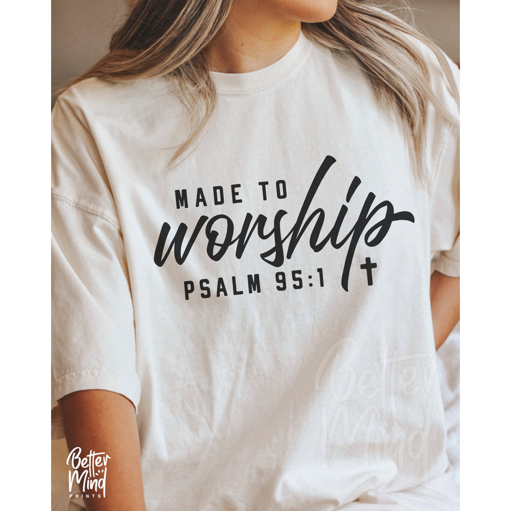 Christian SVG, Made to Worship svg, Be Still svg, Bible Verse, Inspirational svg, Faith over fear svg, Spiritual svg files for Cricut - 4.jpg