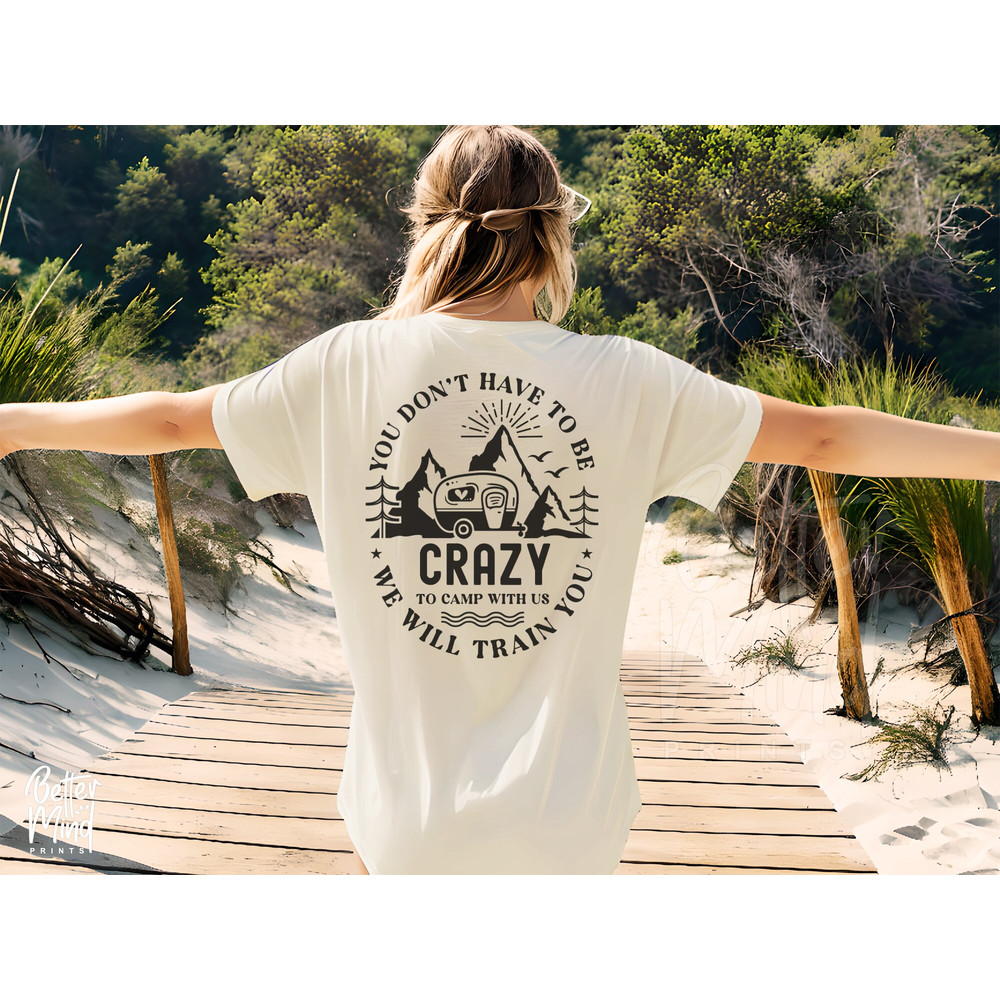 Crazy Camping SVG  Campfire Svg  Camping Svg  Adventure Svg  Funny Camping Shirt  Cut Files  Summer Svg  Adventure Shirt Svg - 5.jpg