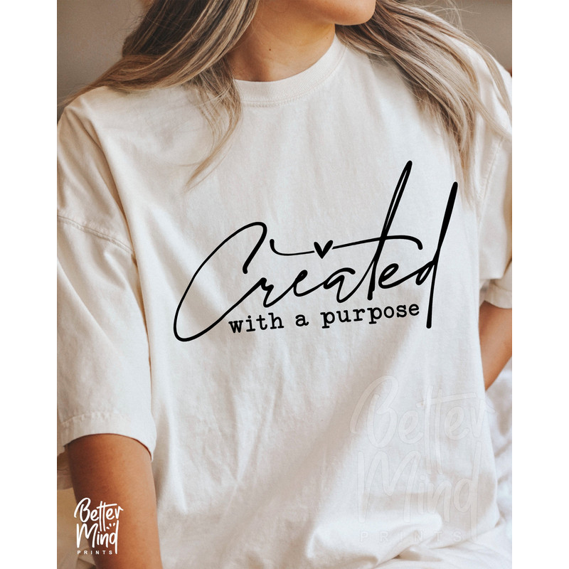 Created With a Purpose SVG PNG, Instant Download, Bible Quote Svg, Bible Verse Svg, Prayer Svg, Blessings, Christian Svg, Self Love Svg - 1.jpg