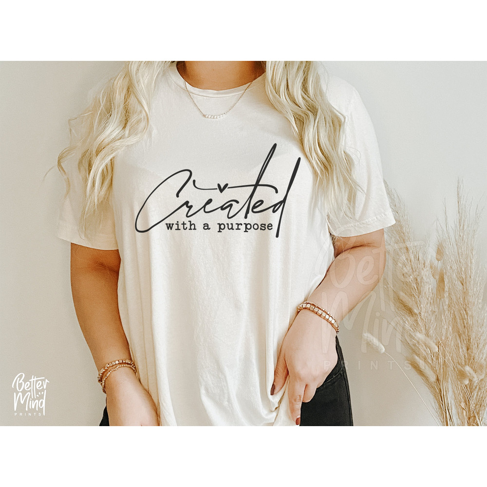 Created With a Purpose SVG PNG, Instant Download, Bible Quote Svg, Bible Verse Svg, Prayer Svg, Blessings, Christian Svg, Self Love Svg - 4.jpg