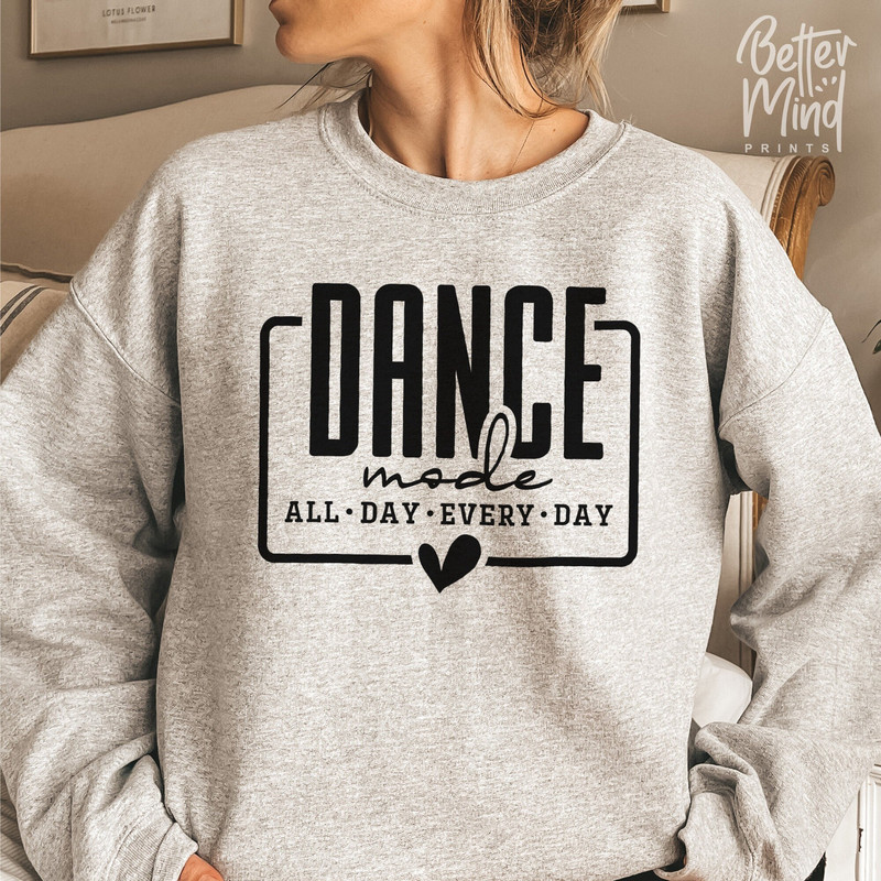 Dance Mode SVG PNG, Dance Mode Shirt Svg, Ballet Svg, Dance Teacher Svg, Dance Svg, Mom Mode Svg - 1.jpg