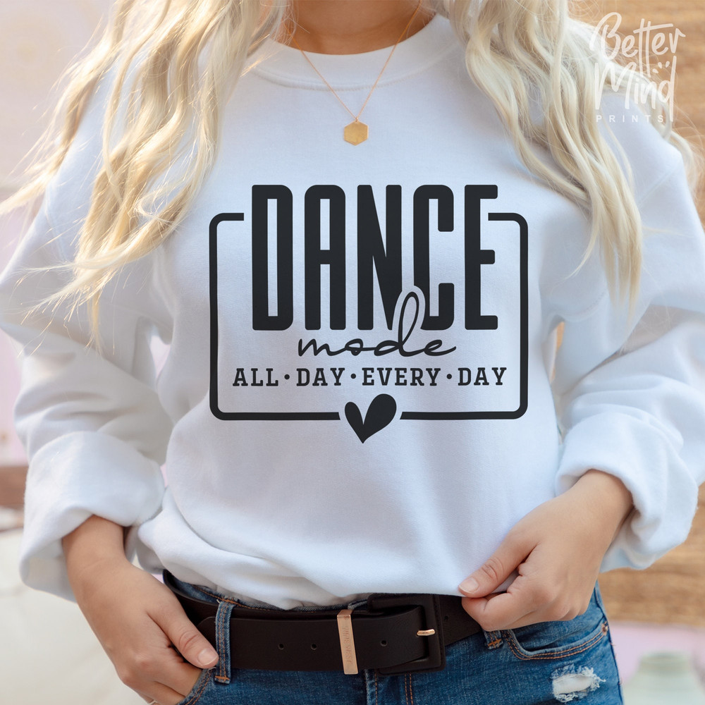 Dance Mode SVG PNG, Dance Mode Shirt Svg, Ballet Svg, Dance Teacher Svg, Dance Svg, Mom Mode Svg - 3.jpg