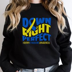 down right perfect svg pdg pdf , world down syndrome day, down syndrome awareness, 21