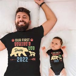 personalized our first father's day 2022 shirt, dad and baby bear matching set, first dad shirt, papa bear shirt, new da