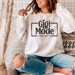 gigi mode all day every day svg png, gigi svg, grandmother svg, mothers day svg, nana