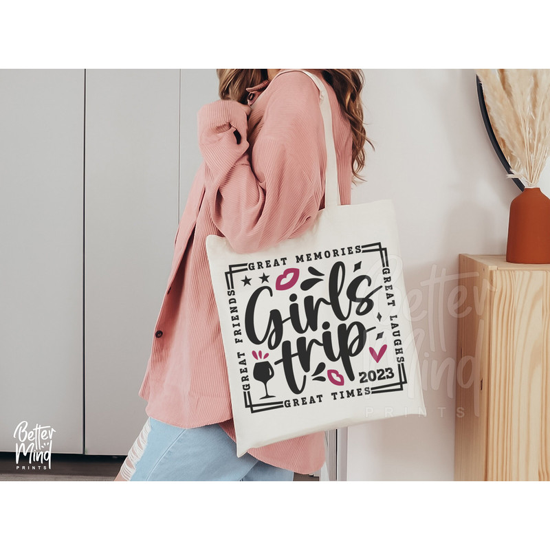Girl's Trip 2023 SVG PNG, Girl's Weekend 2023 Svg, Great Times, Girls Vacation Svg, Girls Night Out svg, Great Memories Svg files Cricut - 3.jpg