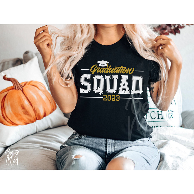 Graduation Squad SVG PNG, 2023 Graduation Shirts Svg, 2023 Squad Svg, Grad Squad, 2023 Grad Svg, Graduation Shirt, End Of School Svg - 4.jpg