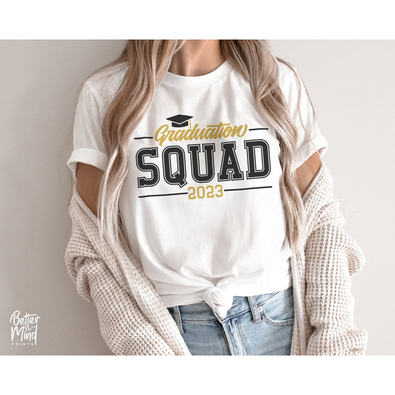 Graduation Squad SVG PNG, 2023 Graduation Shirts Svg, 2023 Squad Svg, Grad Squad, 2023 Grad Svg, Graduation Shirt, End Of School Svg - 5.jpg